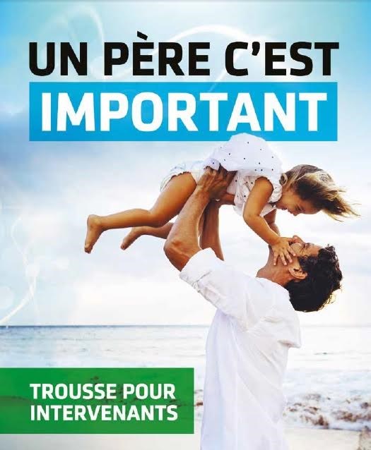 Une trousse pour la valorisation des pères