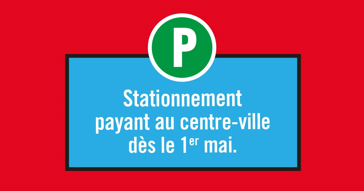 Centre-ville de Joliette : reprise du stationnement payant le 1er mai