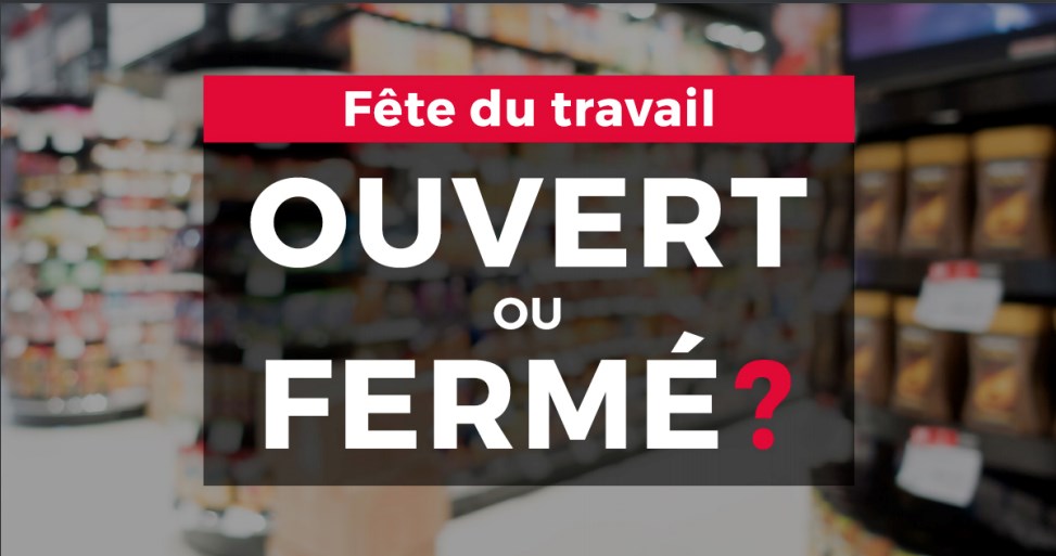 Rappel: plusieurs commerces sont fermés aujourd'hui