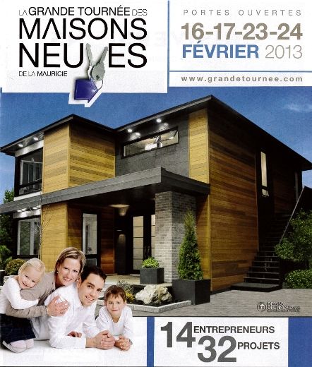 La Grande tournée des maisons neuves de la Mauricie se tiendra les 16-17-23 et 24 février 2013