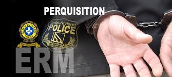 Perquisition dans le secteur Cap-de-la-Madeleine