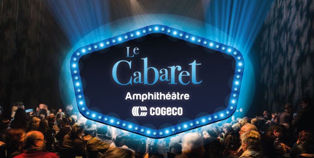 Le Cabaret de l’Amphithéâtre Cogeco dévoile sa programmation 2017