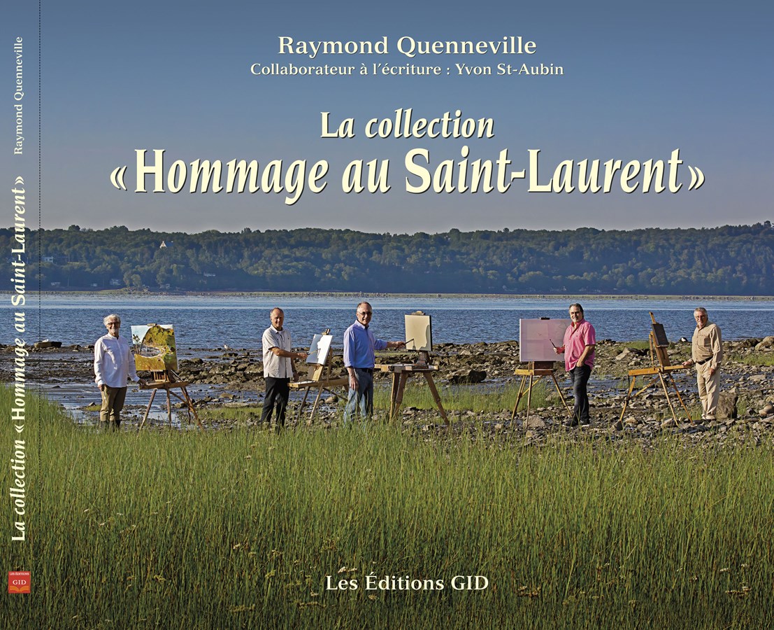 Le livre « La collection Hommage au Saint-Laurent » maintenant disponible