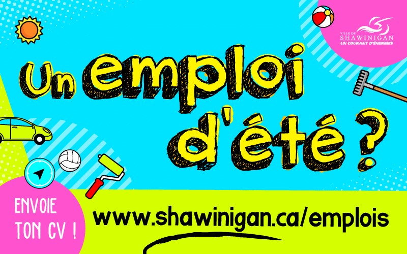 Une centaine de postes disponibles pour l'été à Shawinigan.