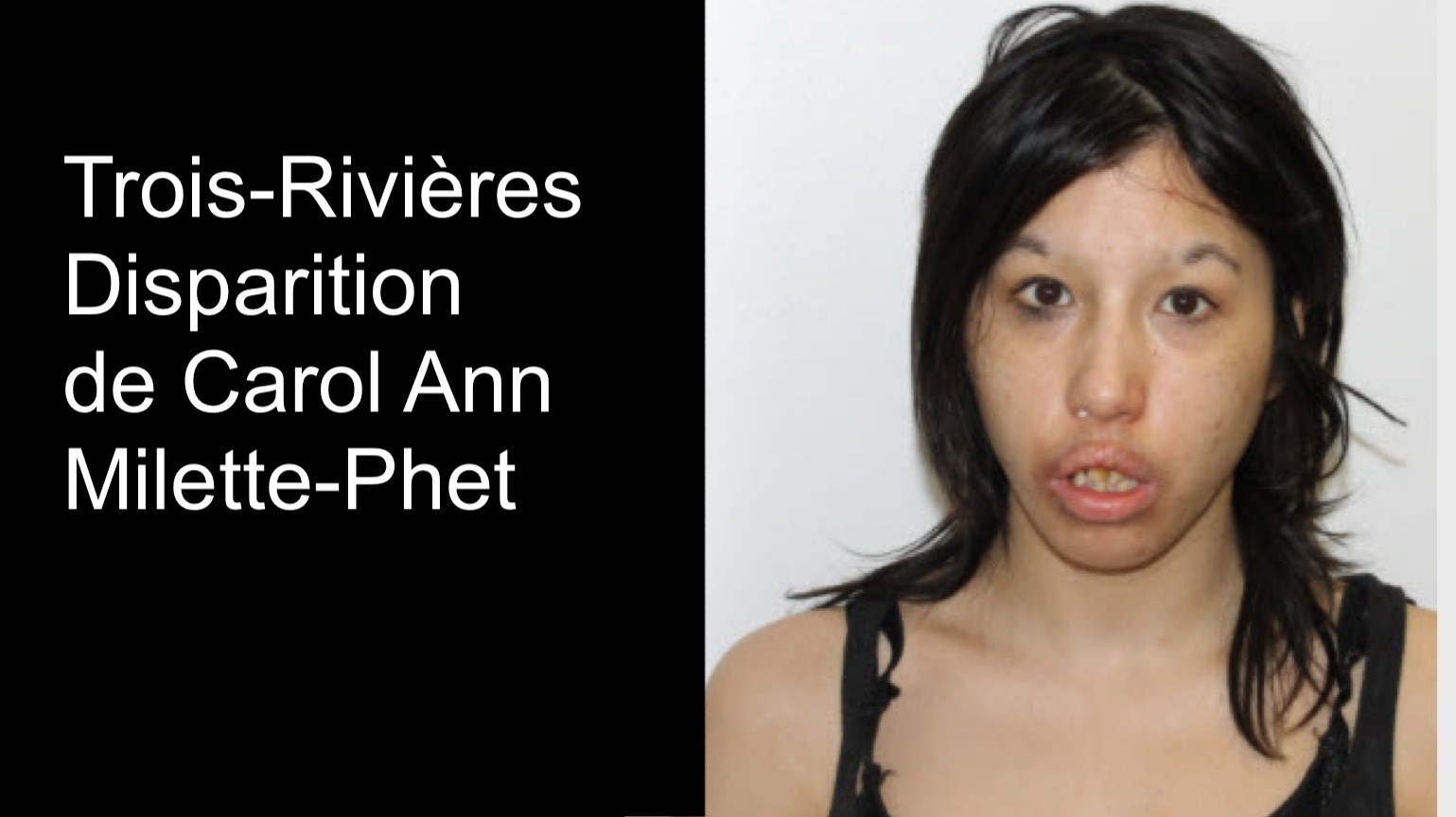 Carol Ann Milette-Phet a été retrouvée