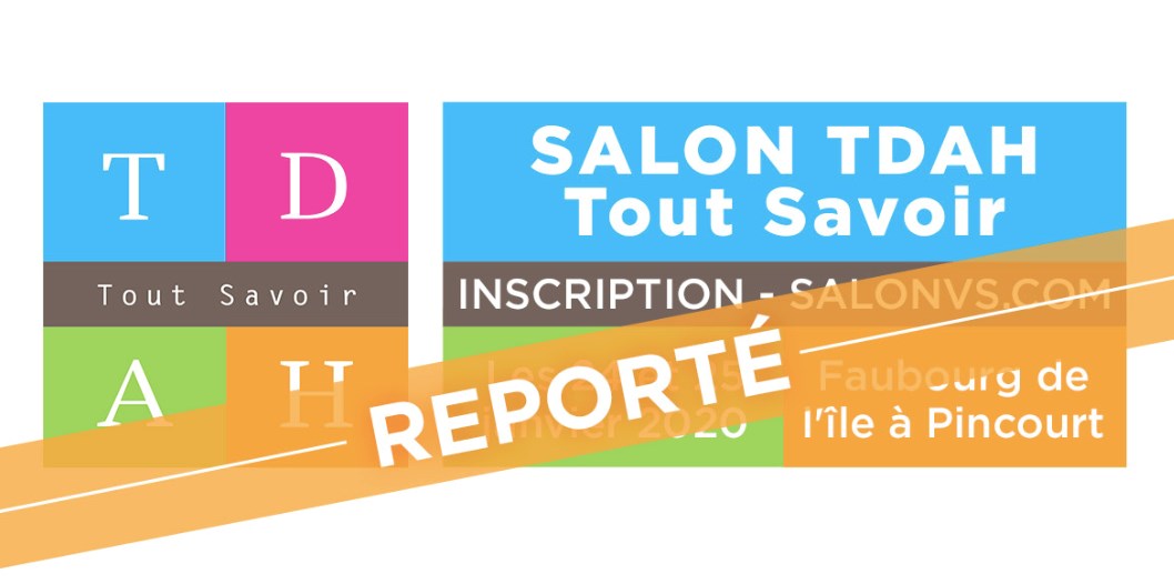 Le Salon TDAH reporté