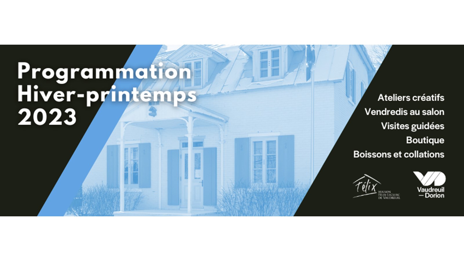 Nouvelle programmation pour la Maison Félix-Leclerc