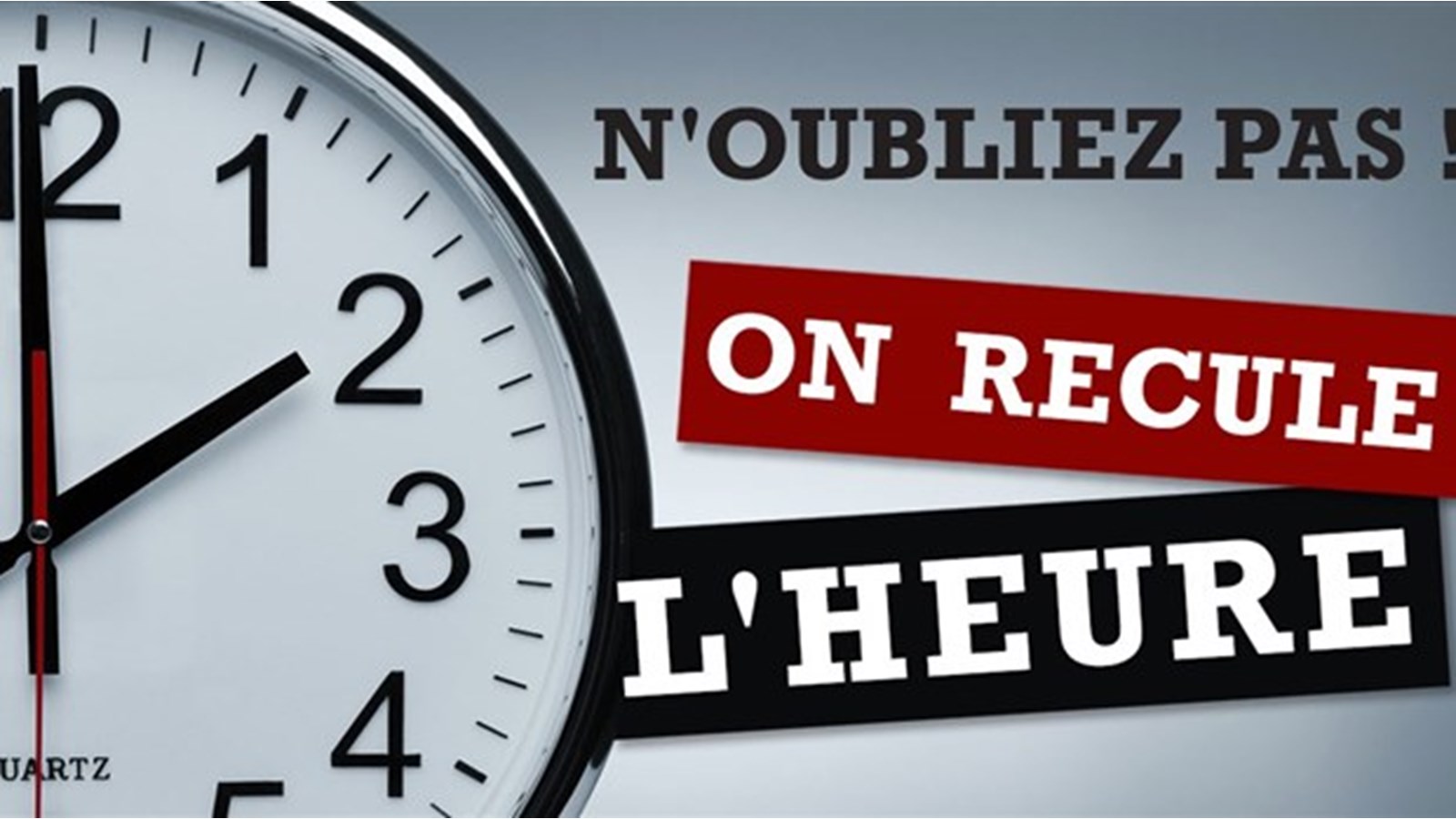 On change l'heure très tôt dans la nuit de ce dimanche