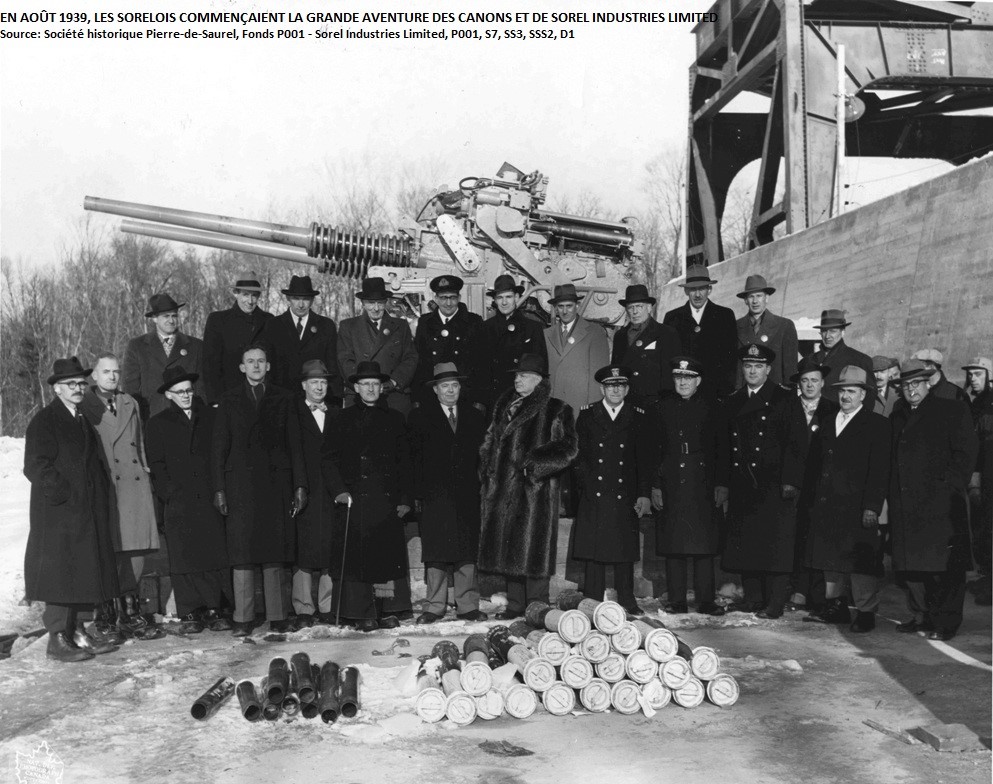 En août 1939, les Sorelois commencent la grande aventure des canons et de Sorel Industries.