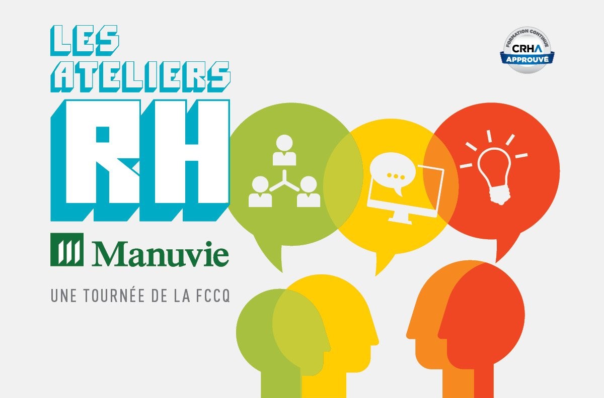 Tournée RH Manuvie présenté par la FCCQ en collaboration avec la CCIST!