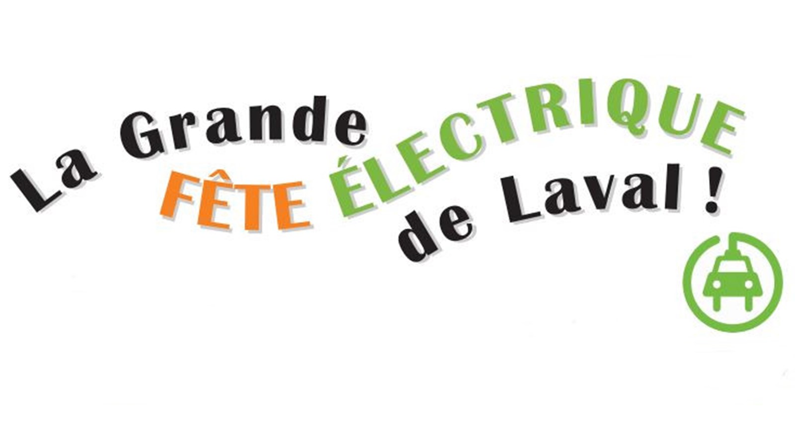 La 2e édition de Grande fête électrique de Laval arrive à grands pas