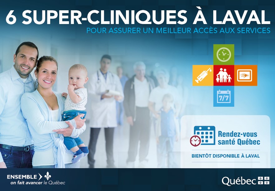 Le gouvernement annonce l’implantation de six super-cliniques à Laval et le lancement du projet-pilote de Rendez-vous santé Québec