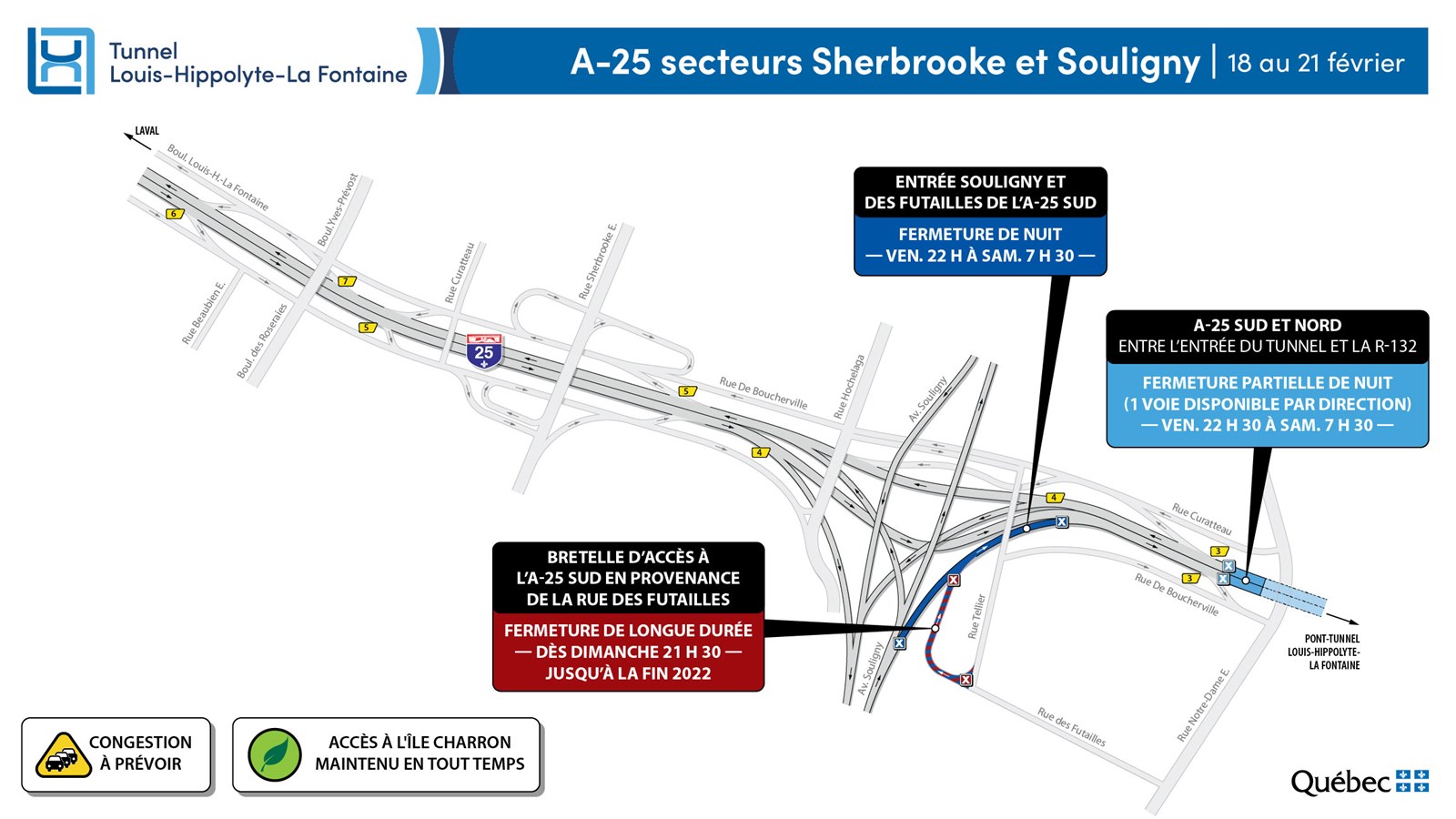 Entrave de longue durée et fermetures de nuit dans les secteurs du tunnel, de l’échangeur Souligny et des autoroutes 25 et 20