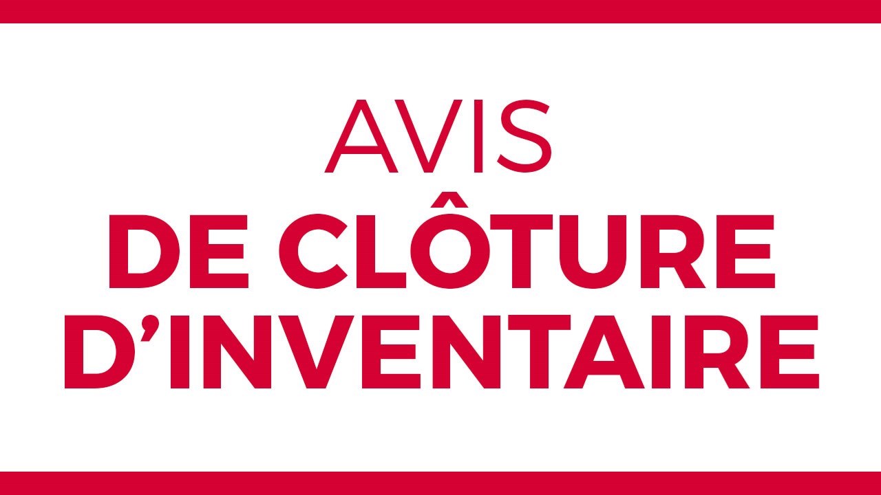 Avis de clôture d'inventaire