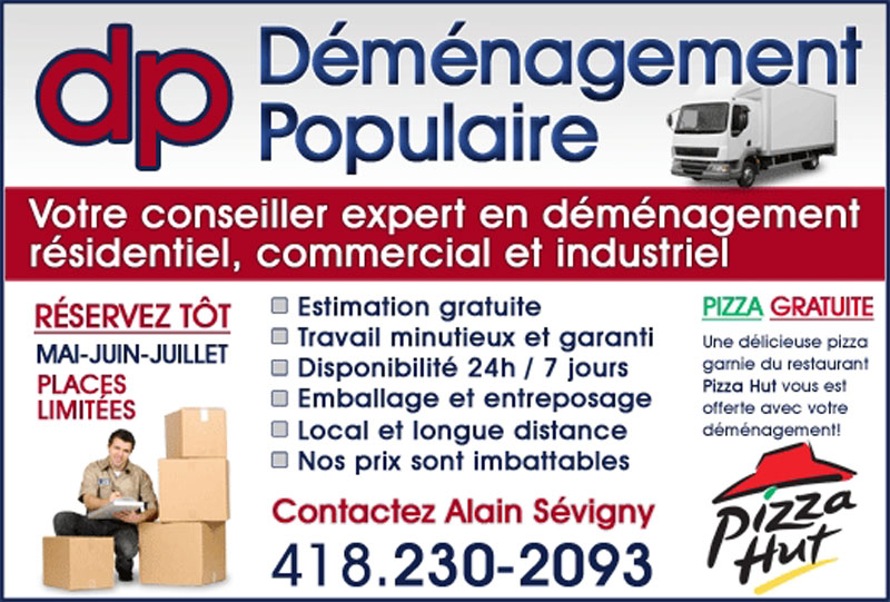 Déménagement Populaire offre un service professionnel et courtois à des prix imbattables