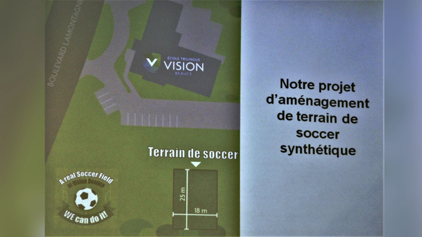 Le projet d'aménagement du terrain de soccer synthétique à l'École Vision Beauce de Sainte-Marie.