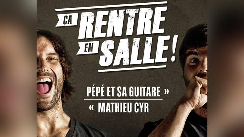 Mathieu Cyr et Pépé & sa guitare présenteront leur spectacle « Ça rentre en salle » le vendredi, 6 octobre 2017, à 20 h, au Cabaret des Amants à Saint-Georges.