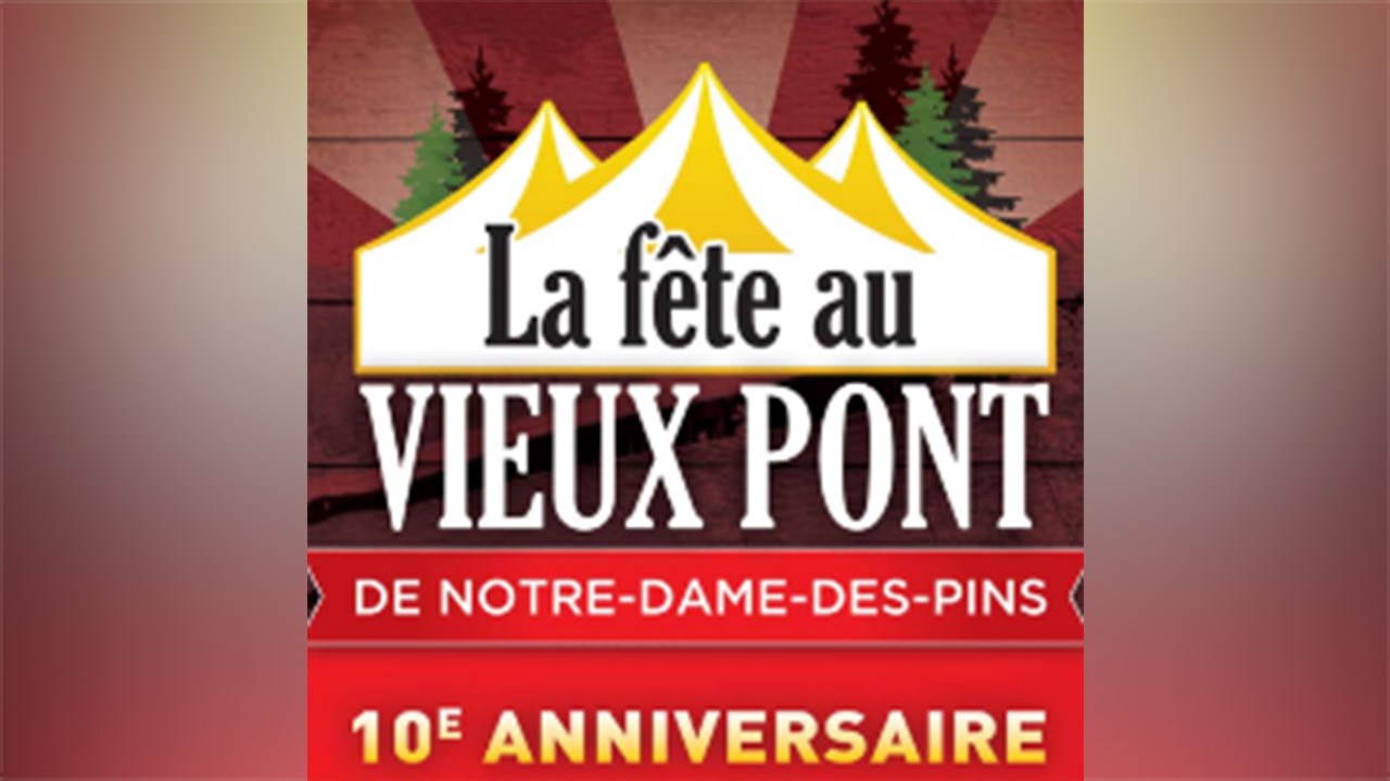 La 10e édition de la Fête au Vieux Pont de Notre-Dame-des-Pins se tiendra du 8 au 10 juin 2018.