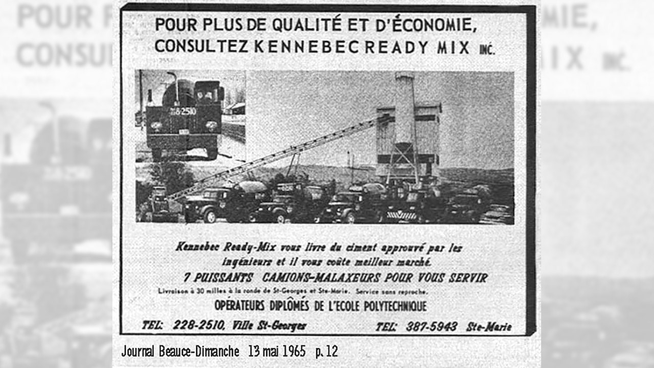 Les Ready-Mix de Kennebec Construction au siècle dernier