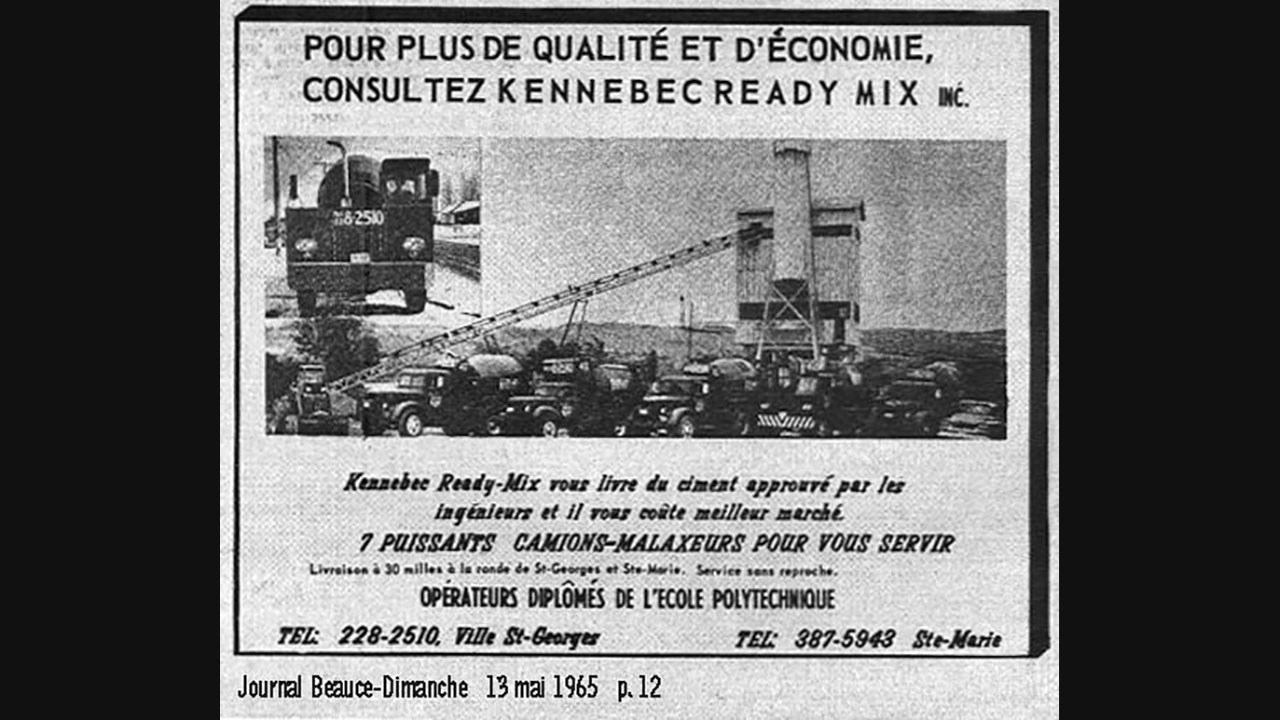 Les Ready-Mix de Kennebec Construction au siècle dernier