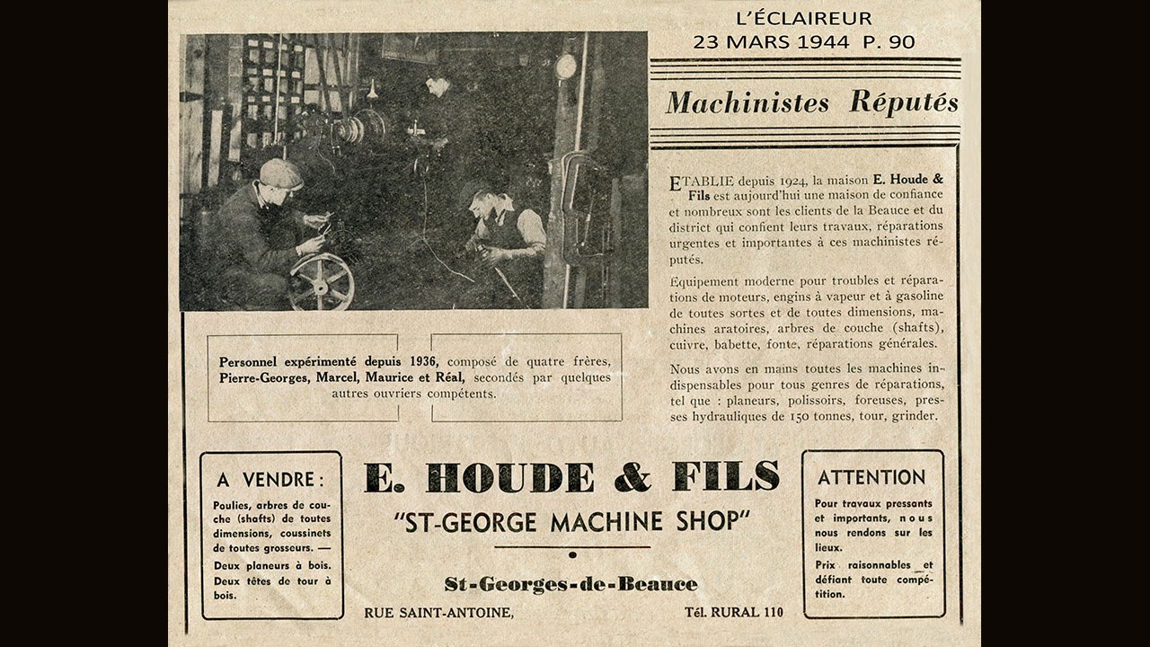 Les réputés machinistes de la famille Houde